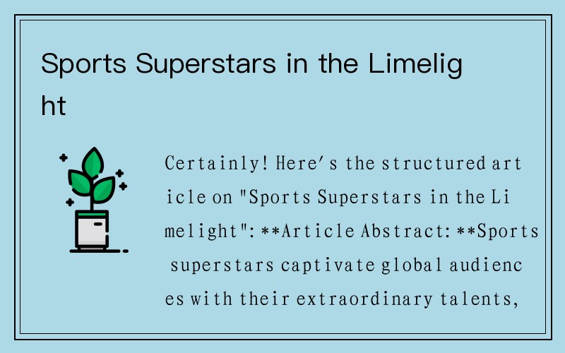 Sports Superstars in the Limelight